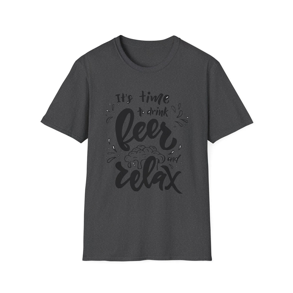 It's Time to Drink Beer Relax T-Shirt | Beer Typography Tee