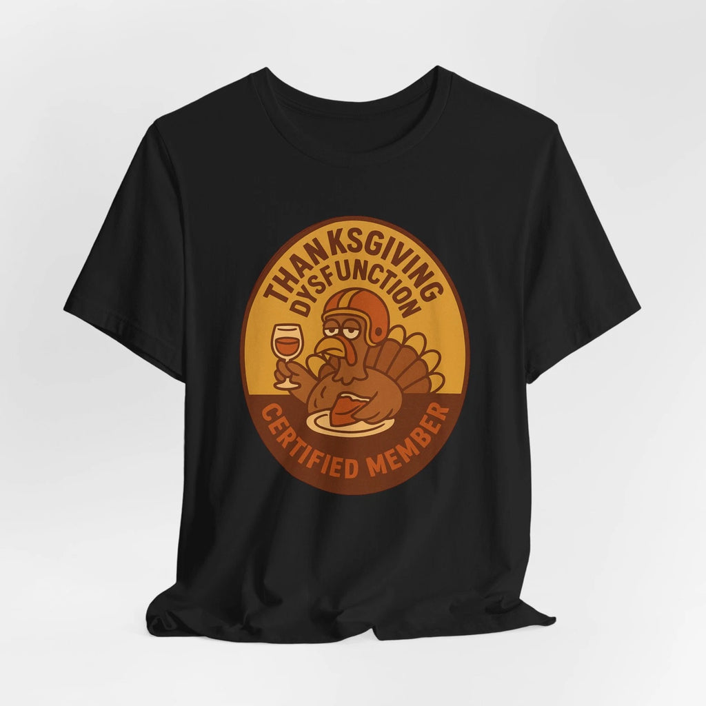 Thanksgiving Dysfunction Certified Member Funny Retro Turkey Wine Pie T-Shirt