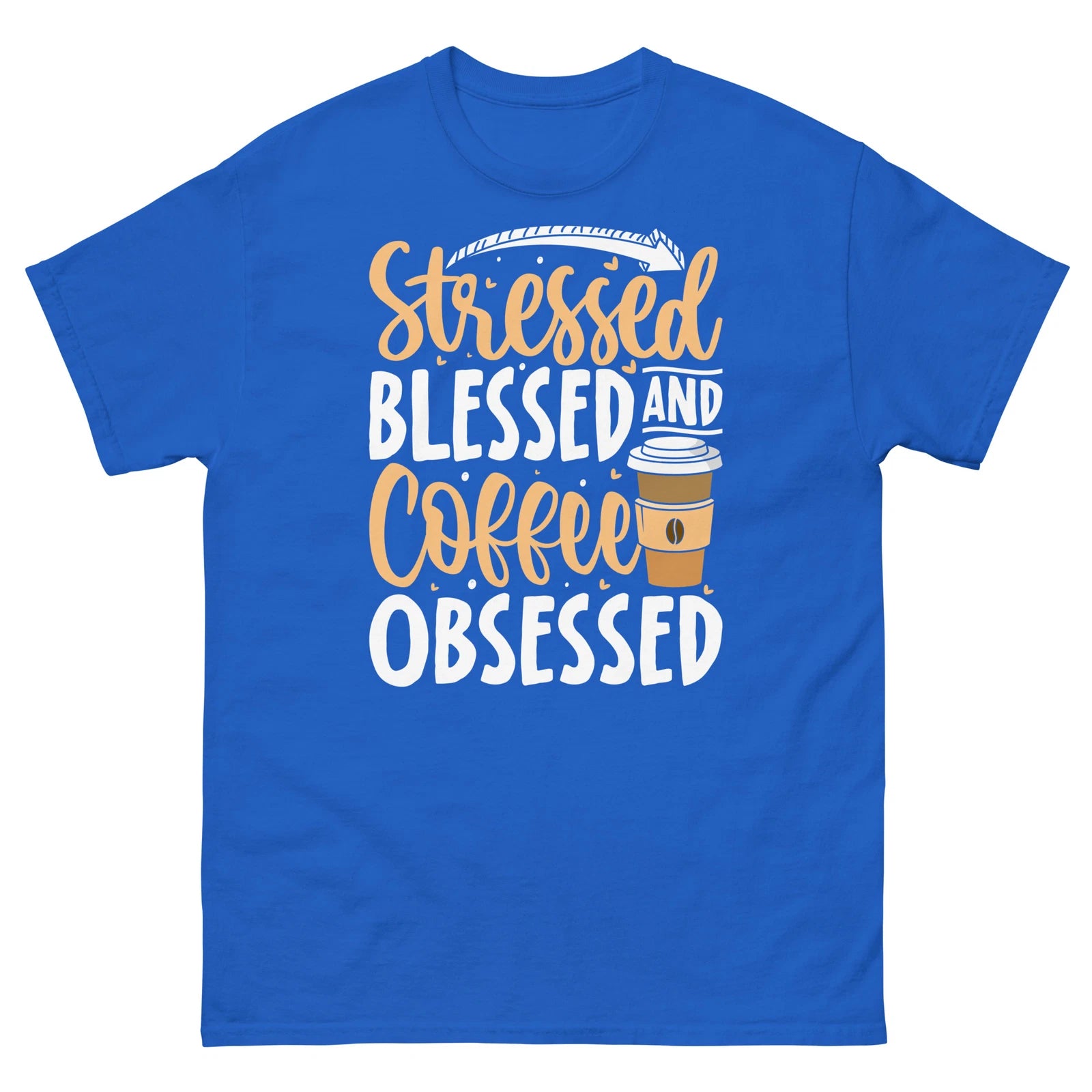 Stressed Blessed and Coffee Obsessed Caffeine Barista Men's Classic Tee