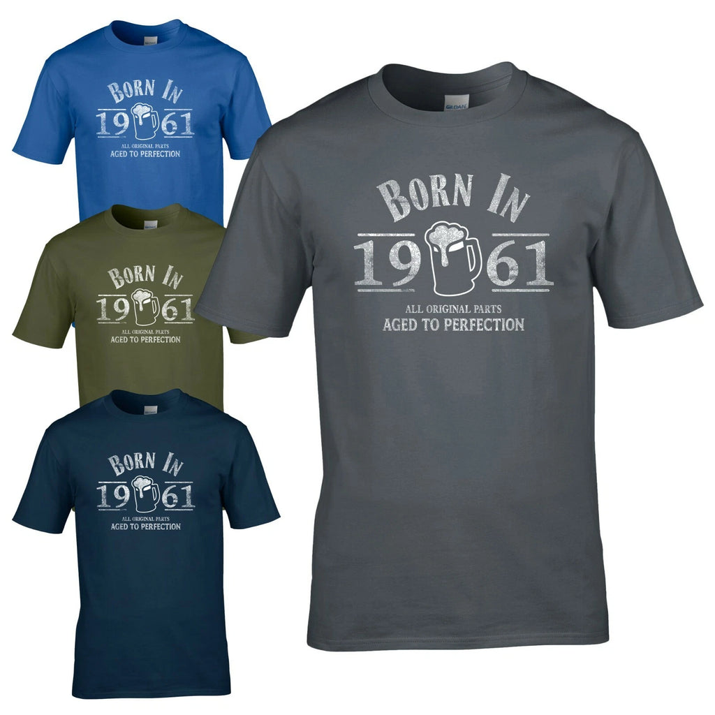 Born in 1961 T-Shirt - 65th Year Birthday Age Present Beer Funny Aged Mens Gift