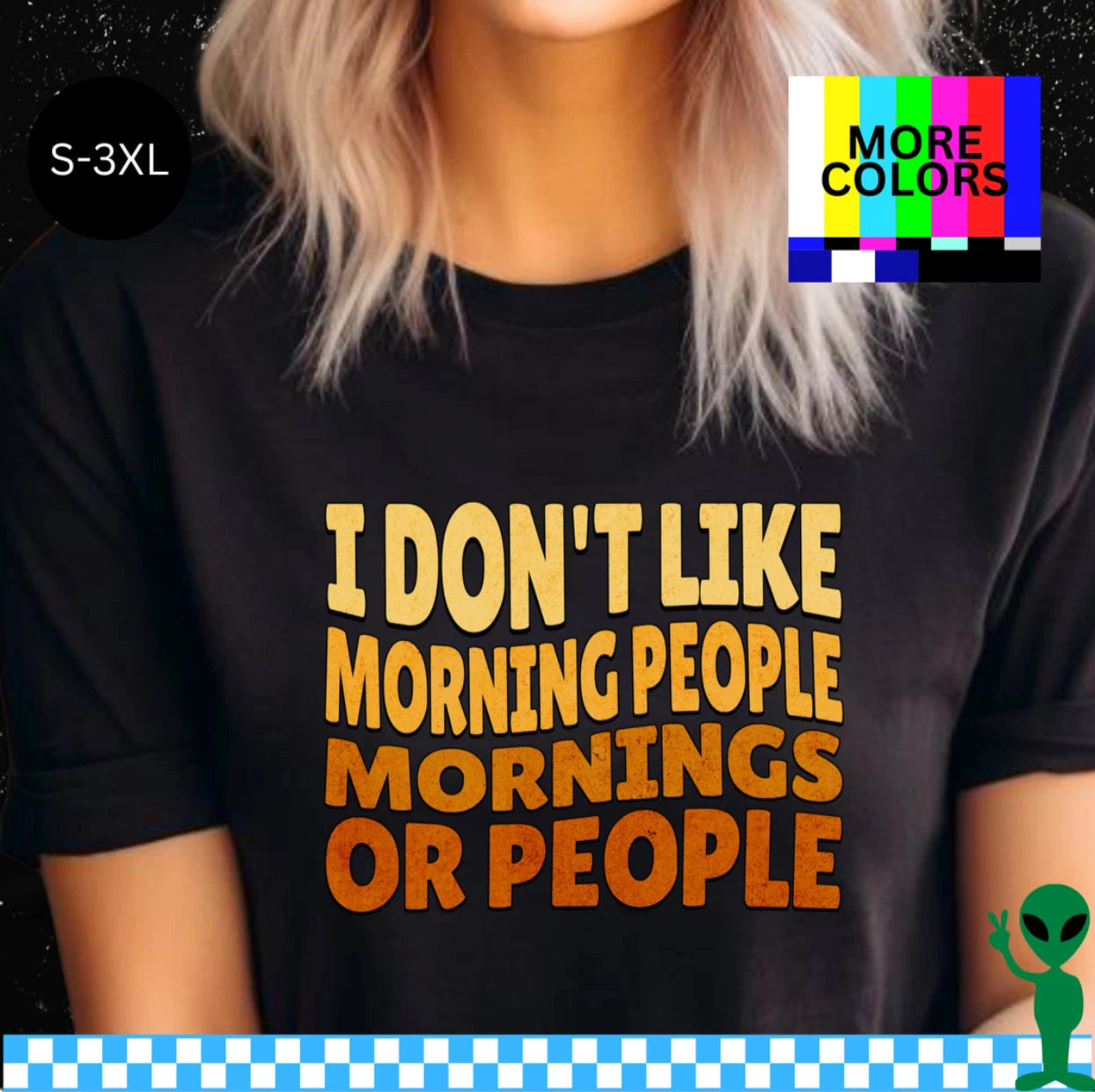 I Don't Like Morning People Shirt S-3XL Unisex Short-Sleeve