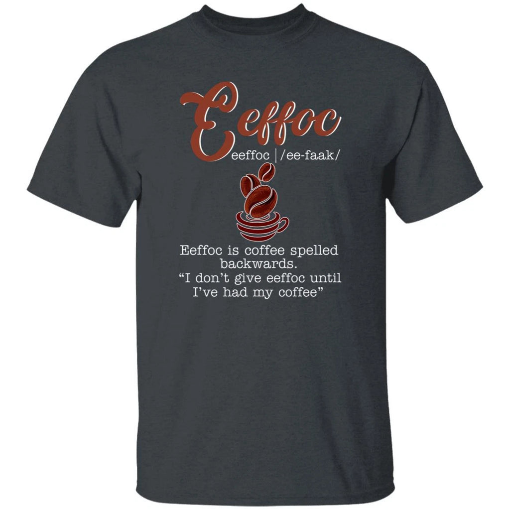 Eeffoc definition Unisex shirt gift funny coffee lover tee black dark heather