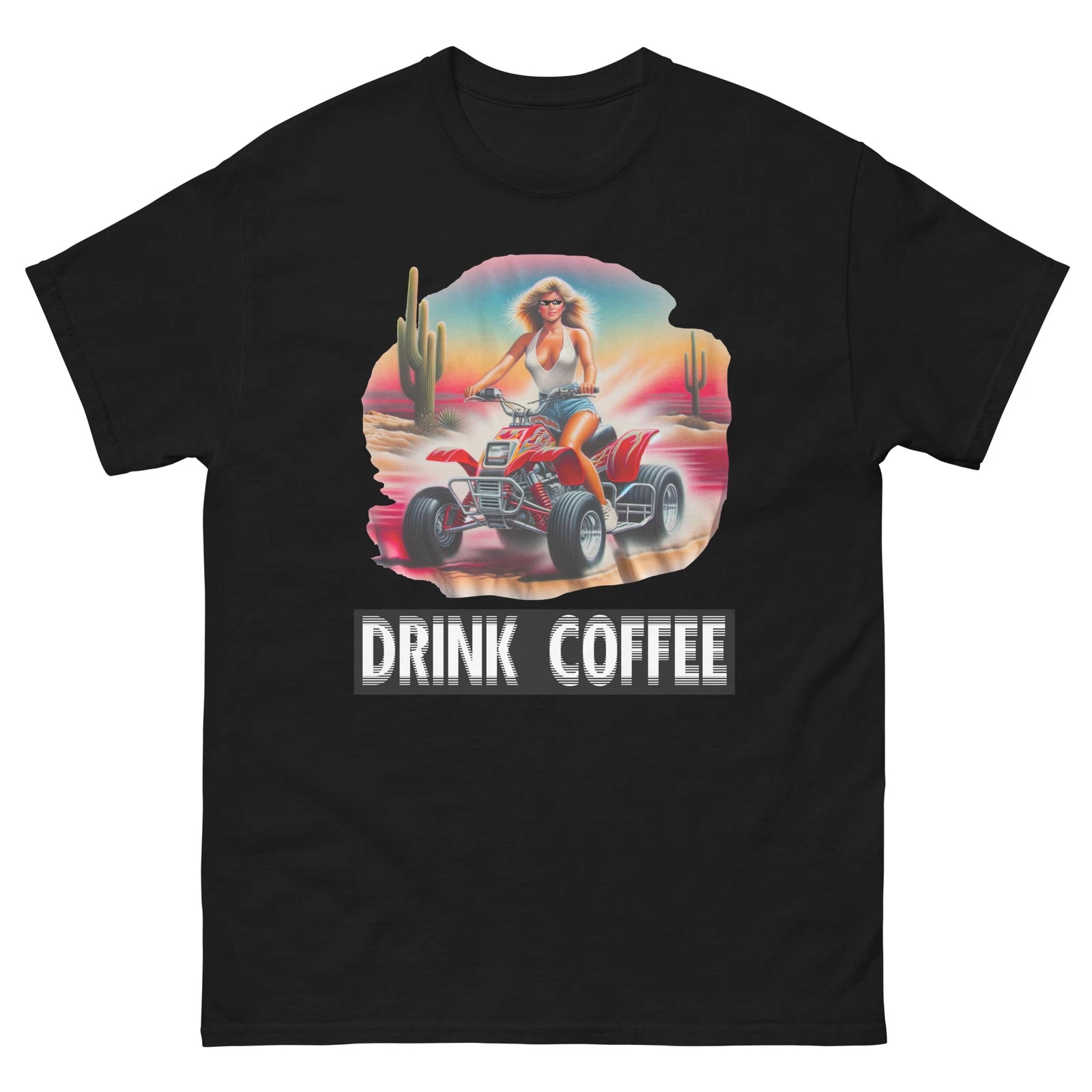 DRINK COFFEE T-Shirt, Girl On ATV, Funny Coffee Design, Overstimulated