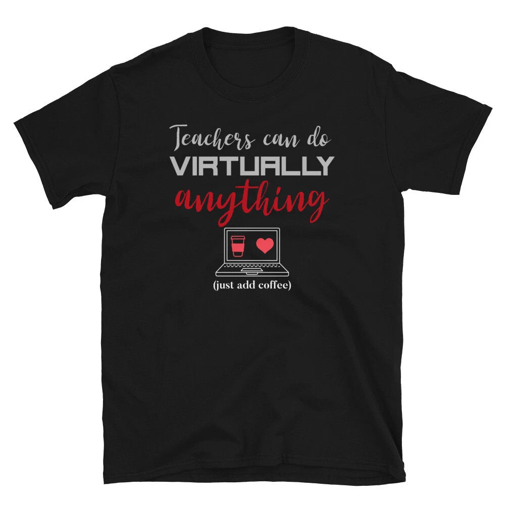 Teachers Can Virtually Do Anything Just Add Coffee