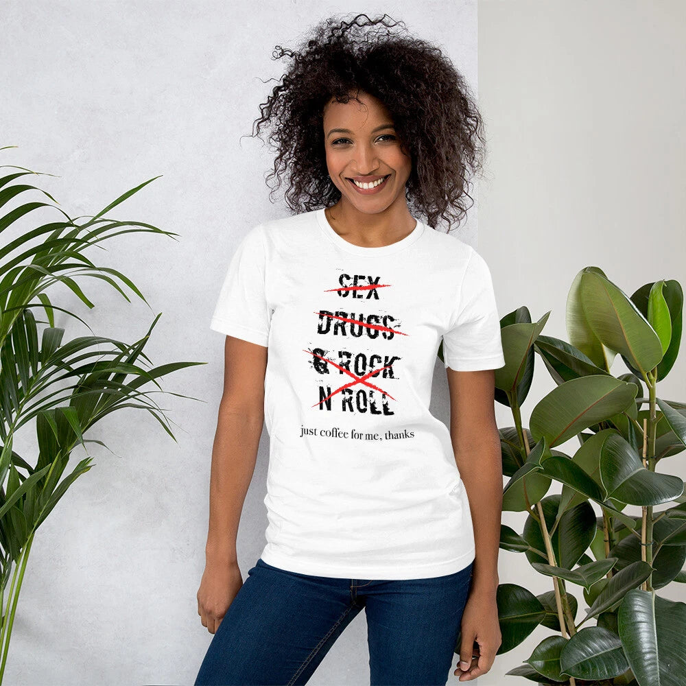 Just Coffee for me, thanks | Short-Sleeve Unisex T-Shirt