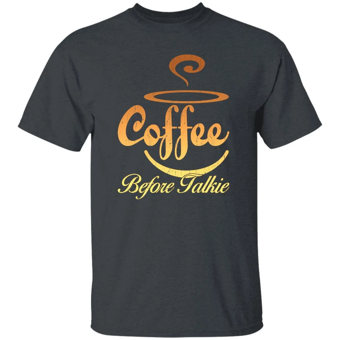 Coffee before talkie Unisex shirt gift cool coffee lover tee black dark heather