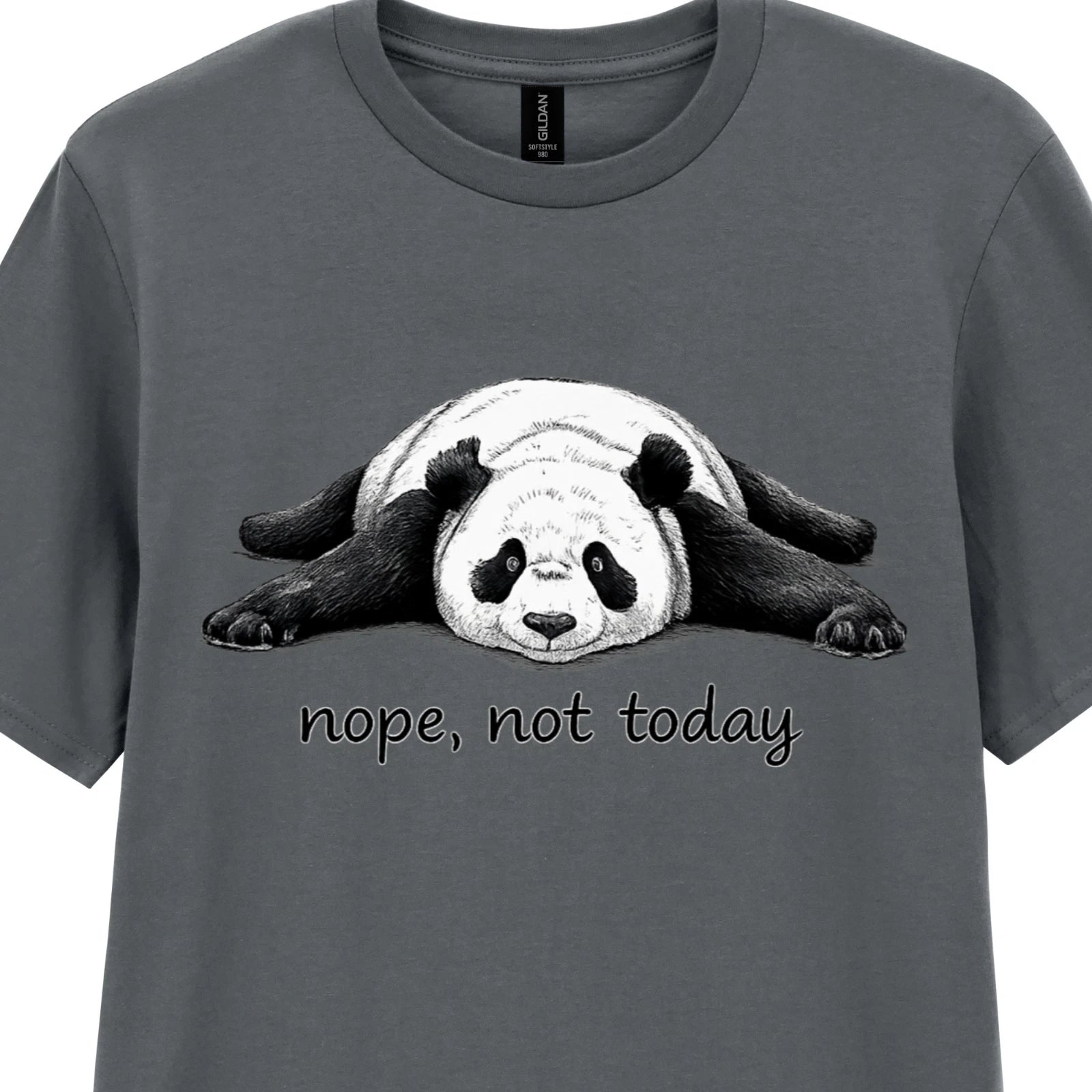 Chilled Panda Graphic T-Shirt Nope Not Today Funny Lazy Day Tee Unisex 9 Colours