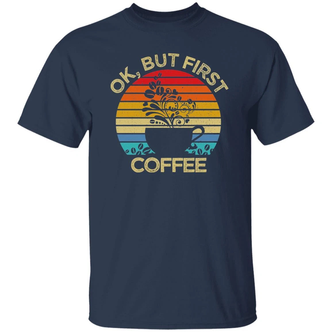 Ok but first coffee Retro Unisex shirt gift coffee lover tee black dark heather