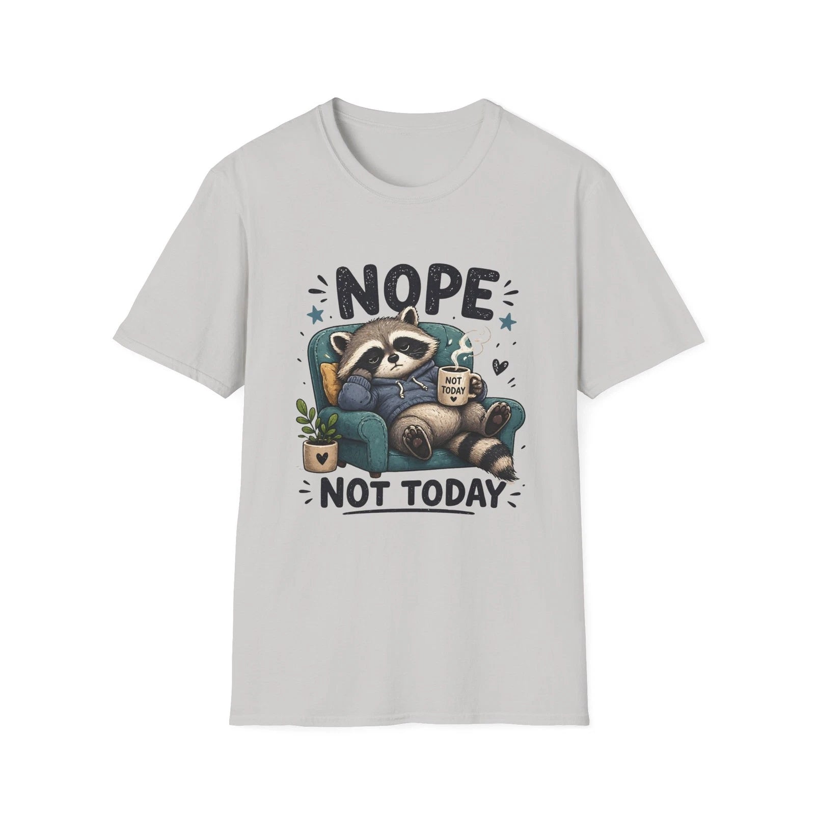 Nope Not Today raccoon T-Shirt | Lazy Racoon Funny graphic tee