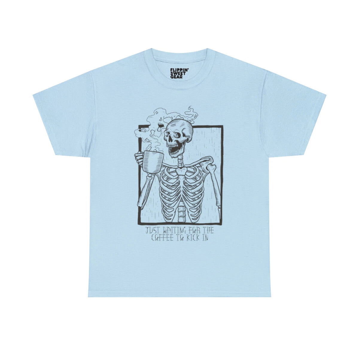 Just Waiting For The Coffee To Kick In Skeleton Graphic Tee Shirt