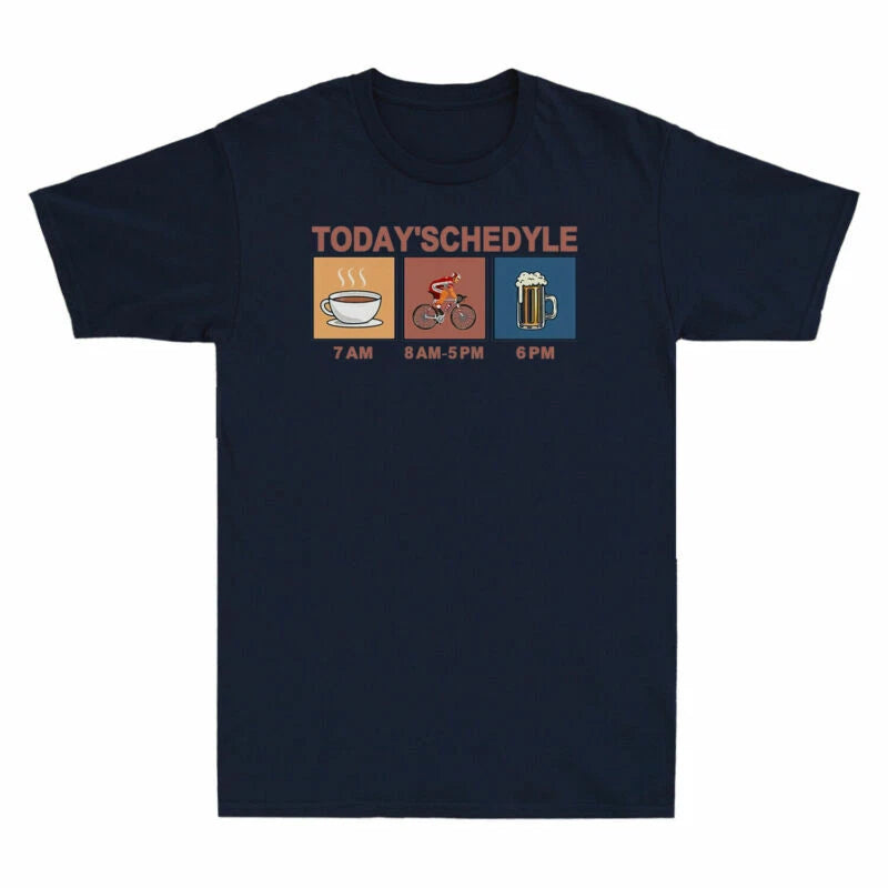 Beer T-Shirt Men's Today's Cycle - Schedule Coffee Like Vintage 6P.M. 7A.M.