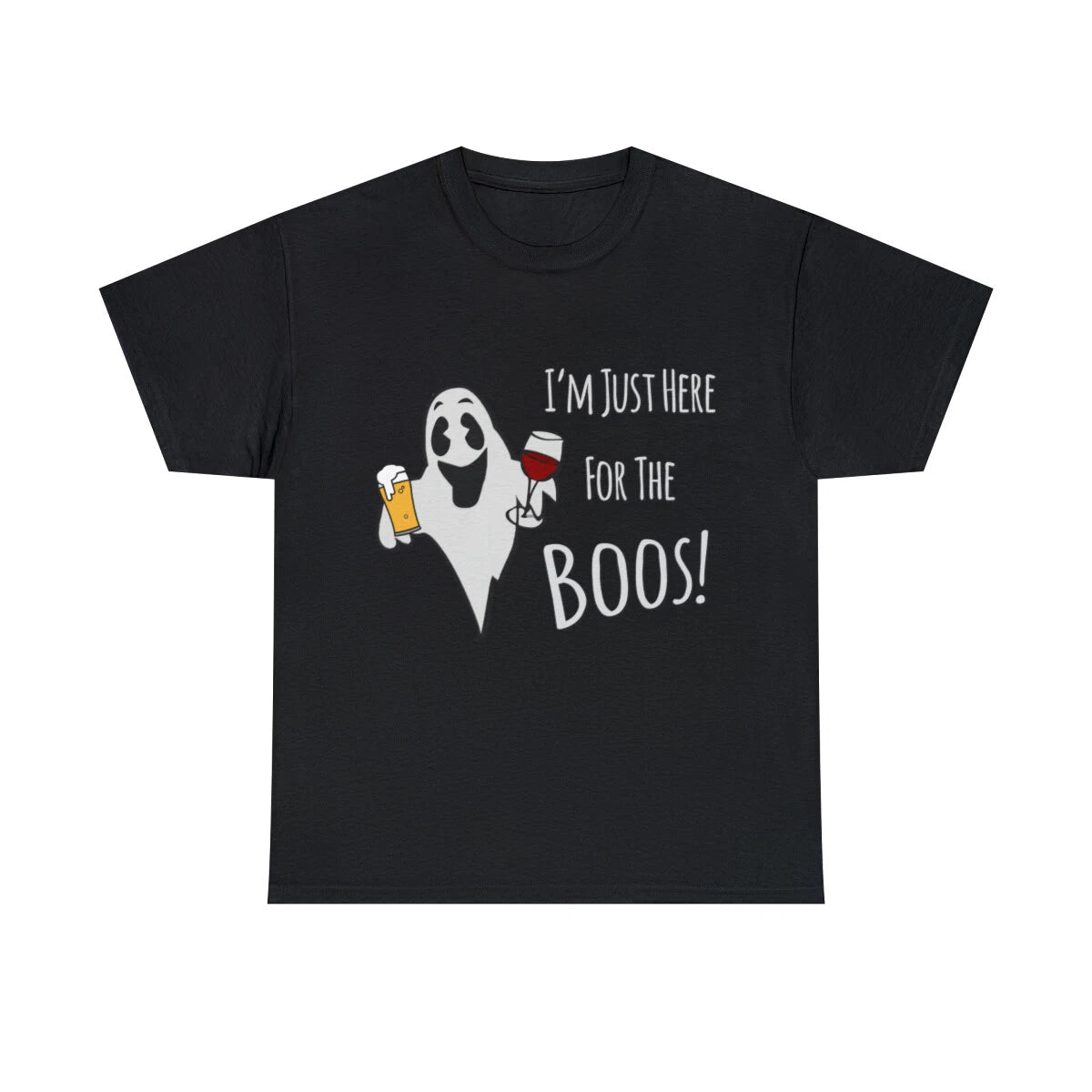 I'm Just Here For The Boos Beer And Wine Graphic Tee Shirt, S-5XL