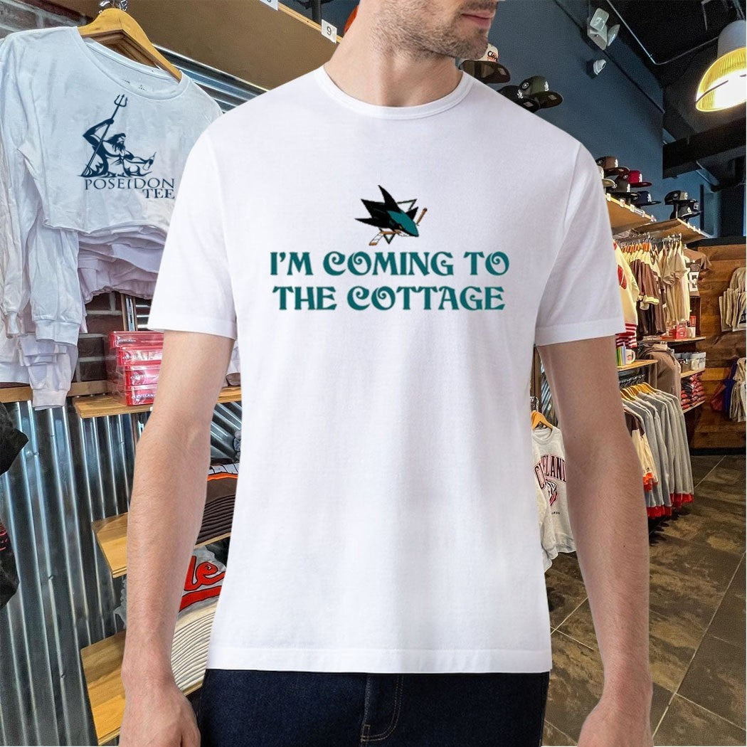 San Jose Sharks I’m Coming To The Cottage Shirt