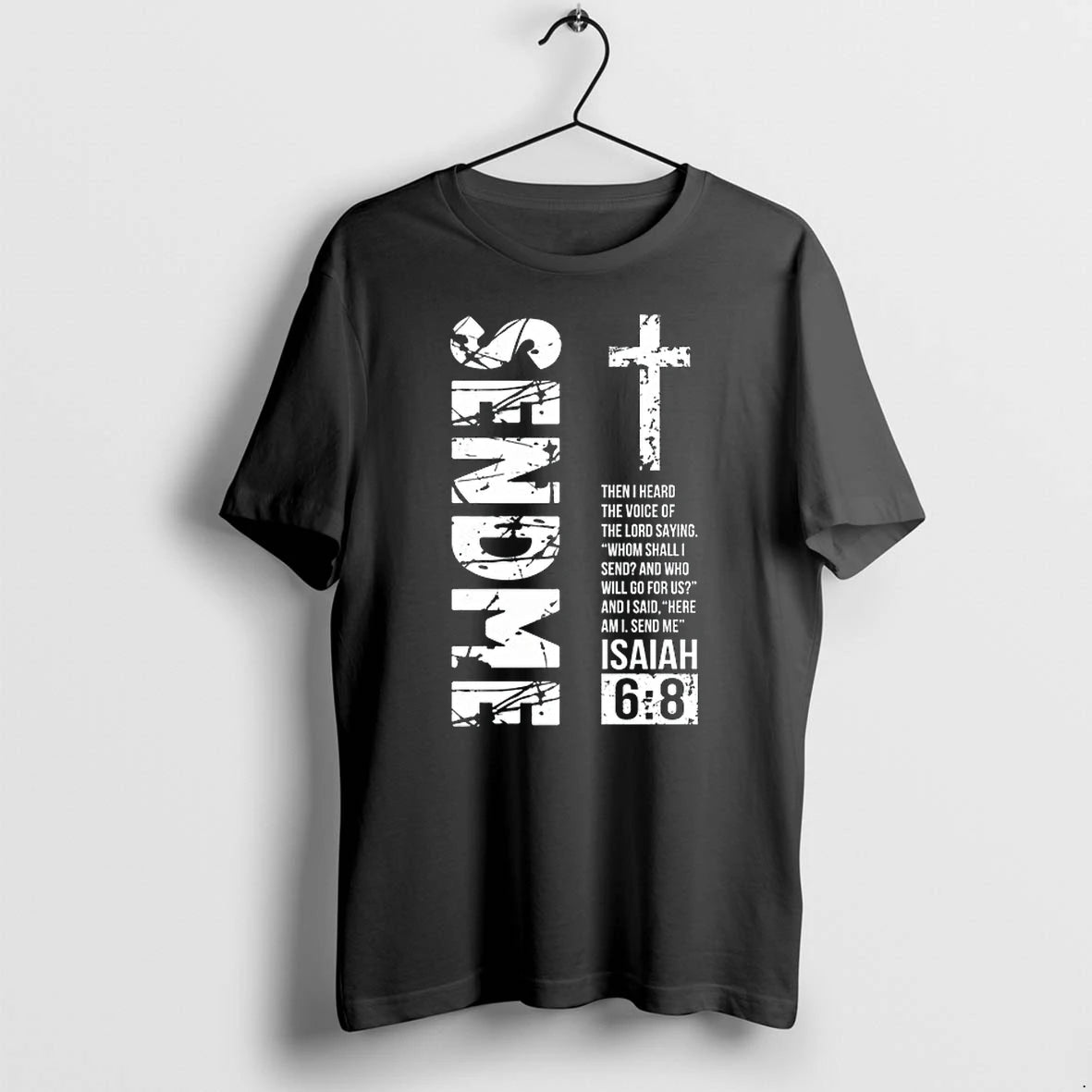 Send Me Isaiah 6 0 Tshirts Sweater