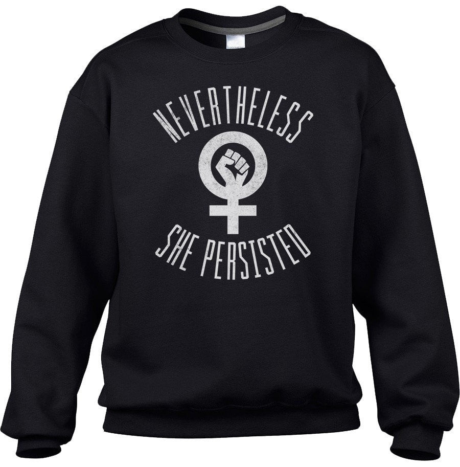 Unisex Nevertheless She Persisted Sweatshirt - Elizabeth Warren