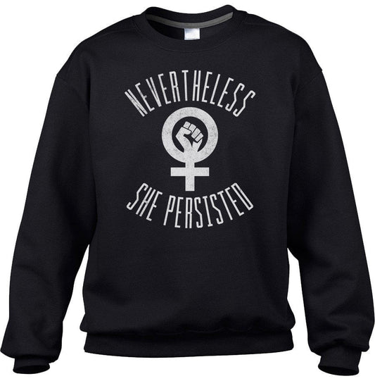 Unisex Nevertheless She Persisted Sweatshirt - Elizabeth Warren