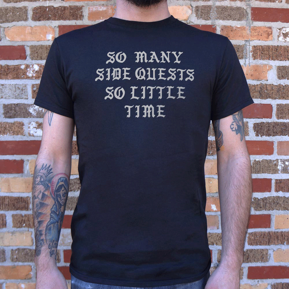 So Many Side Quests Men's T-Shirt