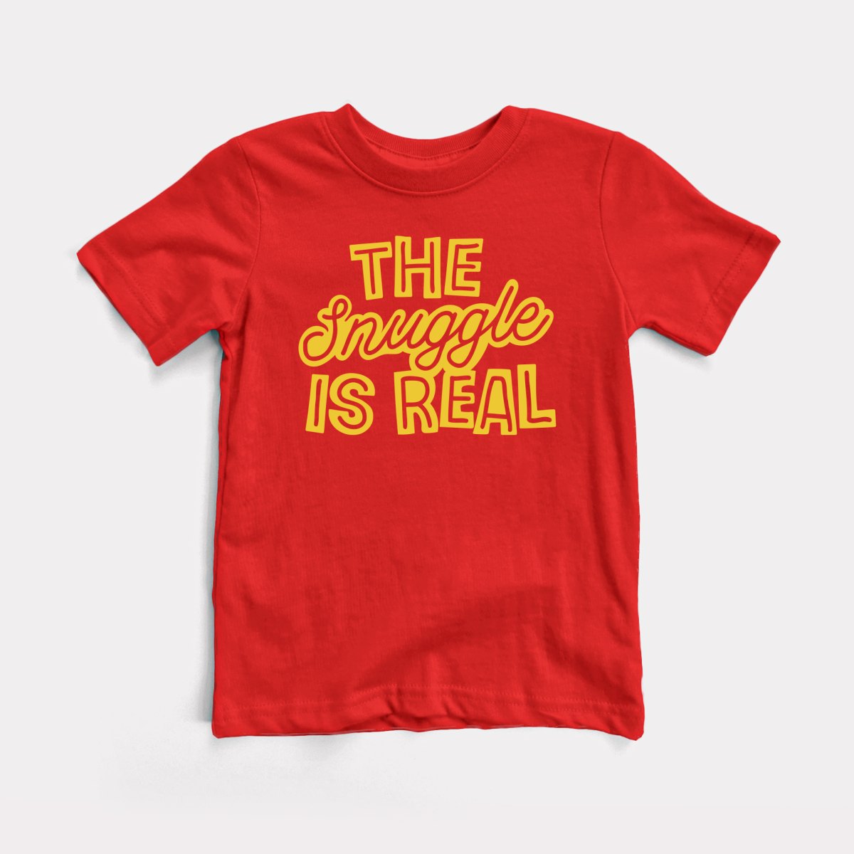Snuggle Is Real - Baby Tee