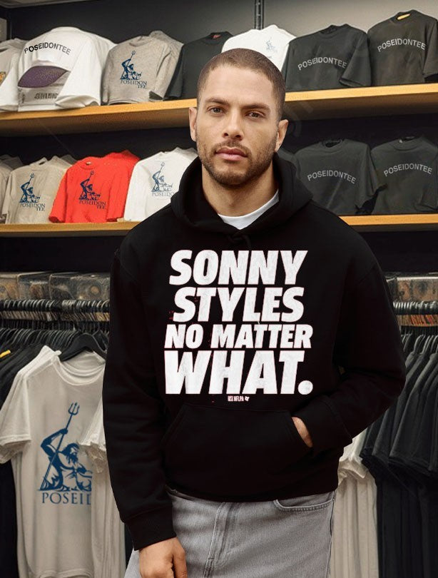 Sonny Styles No Matter What T-shirt