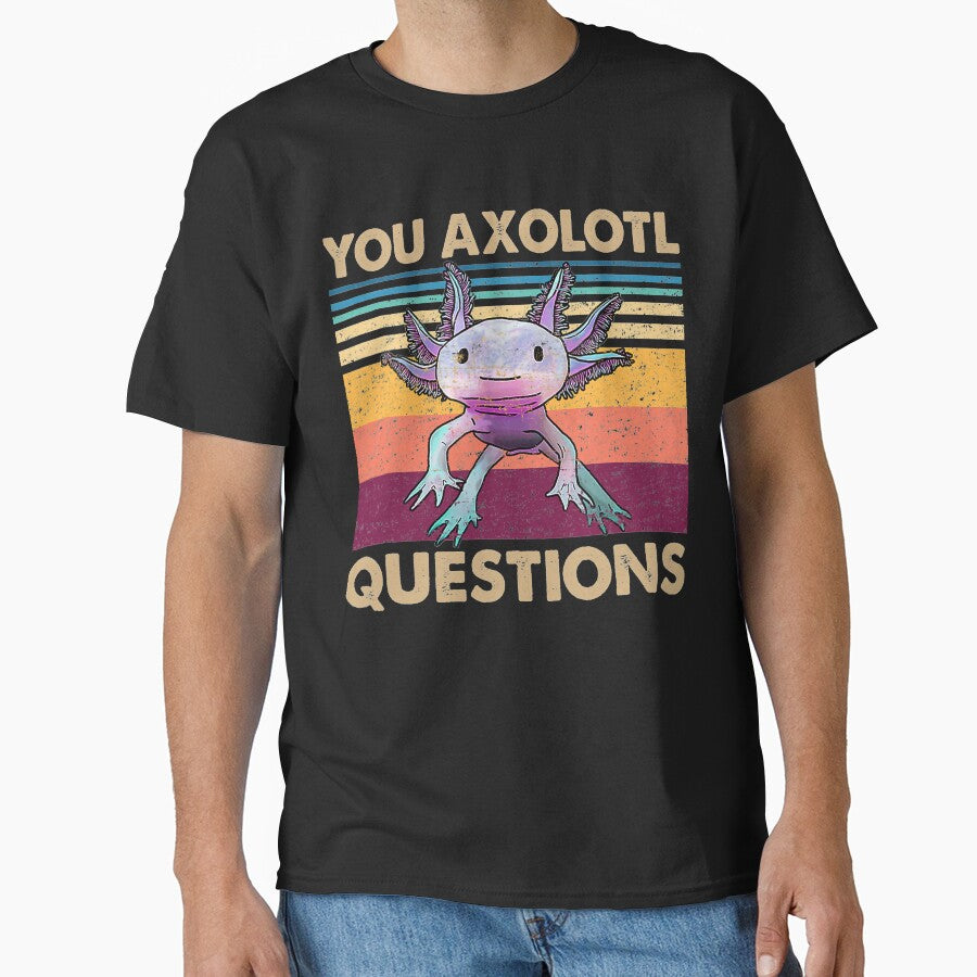 Retro 90s Axolotl Funny You Axolotl Questions by betholivekn