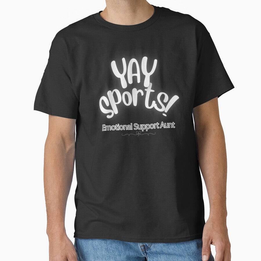 Yay Sports Emotional Support Aunt Funny Sarcastic Sports Fan Game Day Outfit by RannaHile