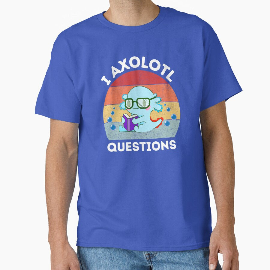 I Axolotl Questions by FunkyFusionArt