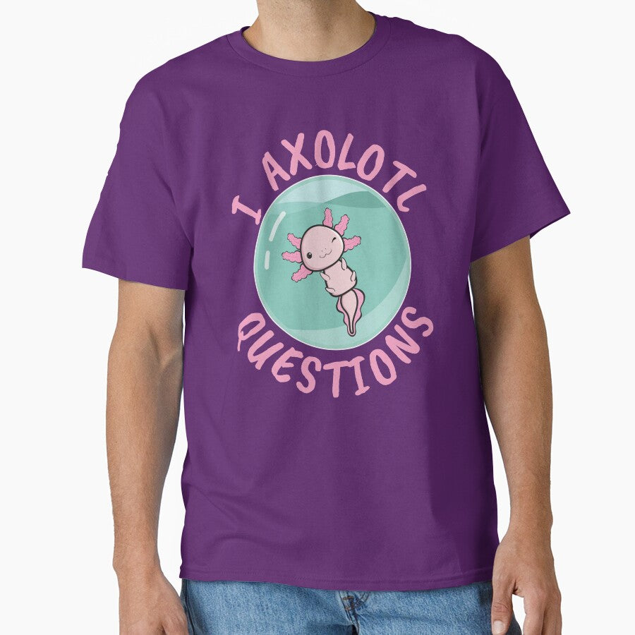 Cute & Funny I Axolotl Questions - Sticker Shirt by Branjos