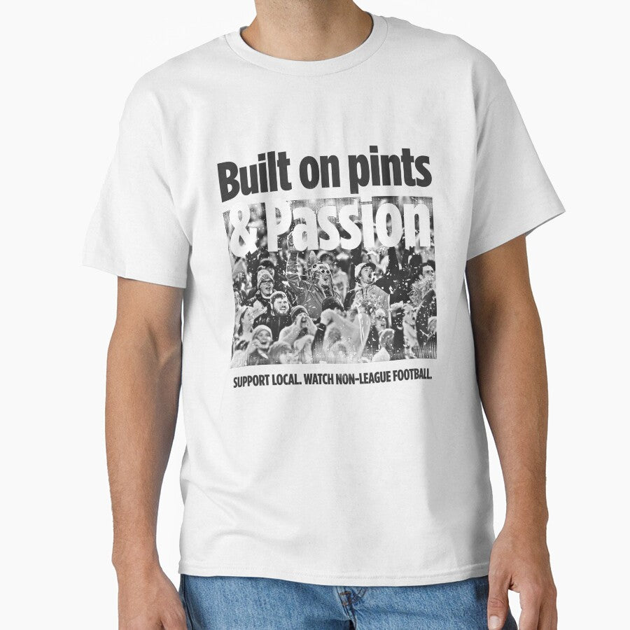Built on pints & Passion Design by Robbo's Tees Designs