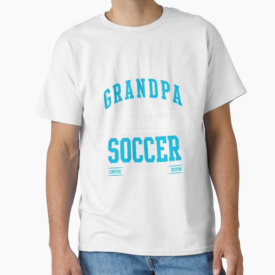 Proud Grandpa Of An Awesome Soccer Player by cidolopez