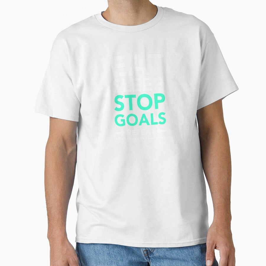 Eat Sleep Stop Goals Repeat by JukeLox