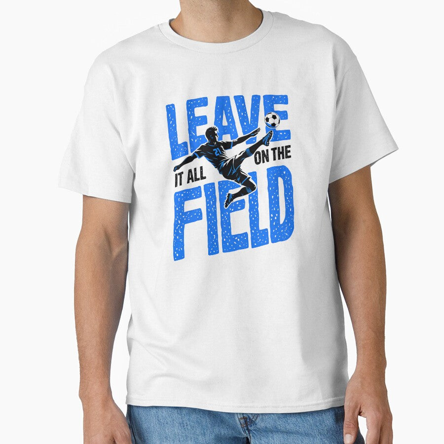 Soccer Player Kicking Ball Leave It All On The Field Kid Design by GogaVibeRe