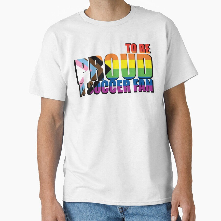 Progress Rainbow Proud to be a Soccer Fan by MimsTees