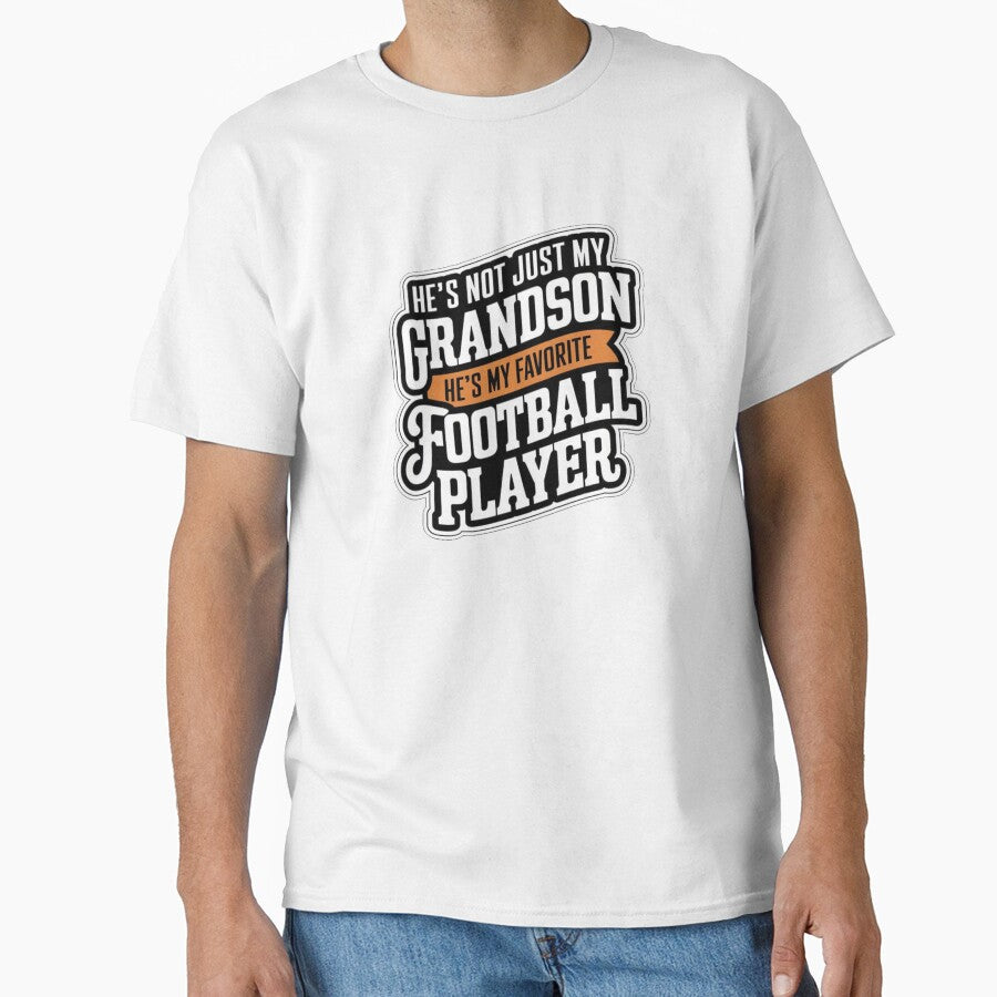 Grandfather He`s Not Just My Grandson He`s My Favorite Football Player by Redgiant87x