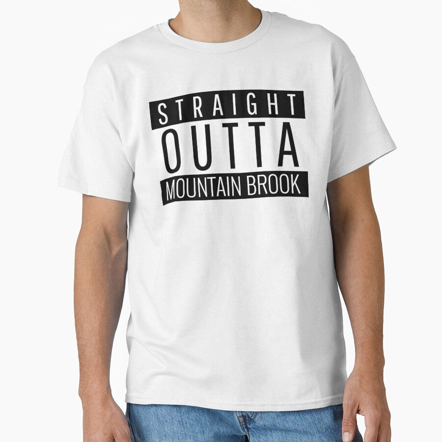 Straight Outta Mountain Brook Alabama by Teelogic