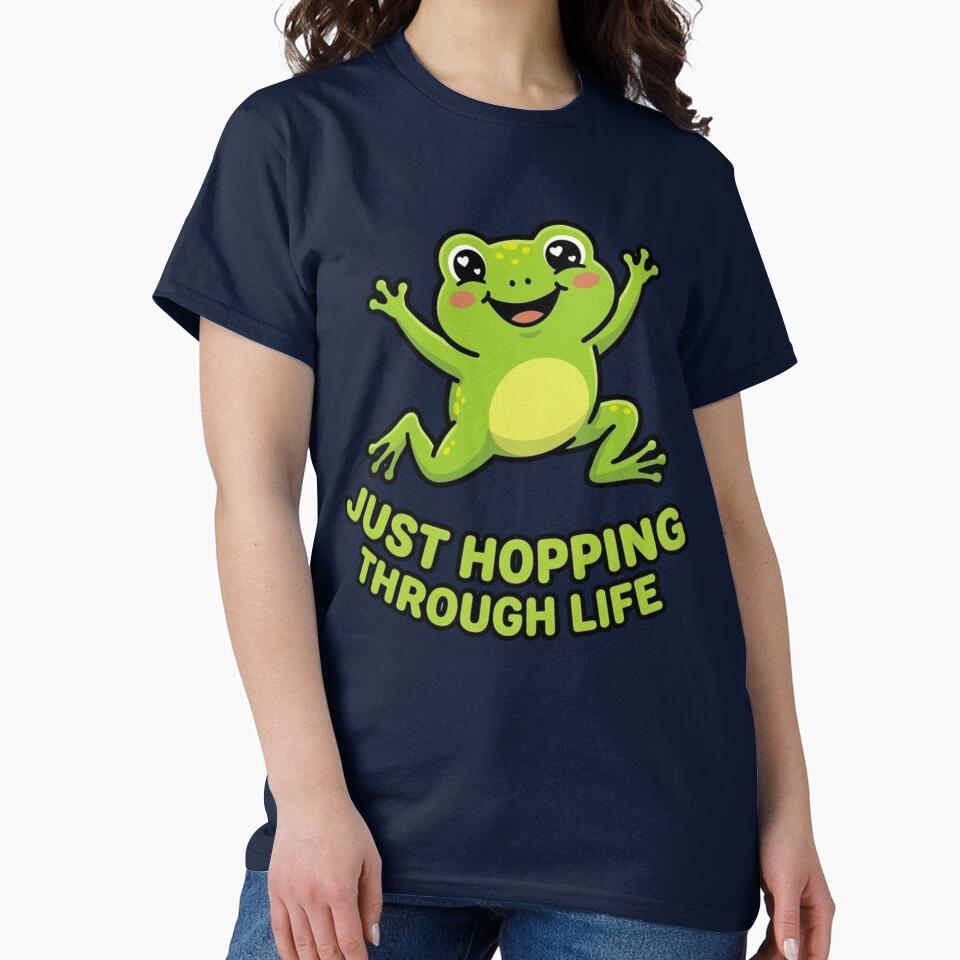 Cute Frog Stay Hoppy Funny Animal T-Shirt by SarcasmThreads