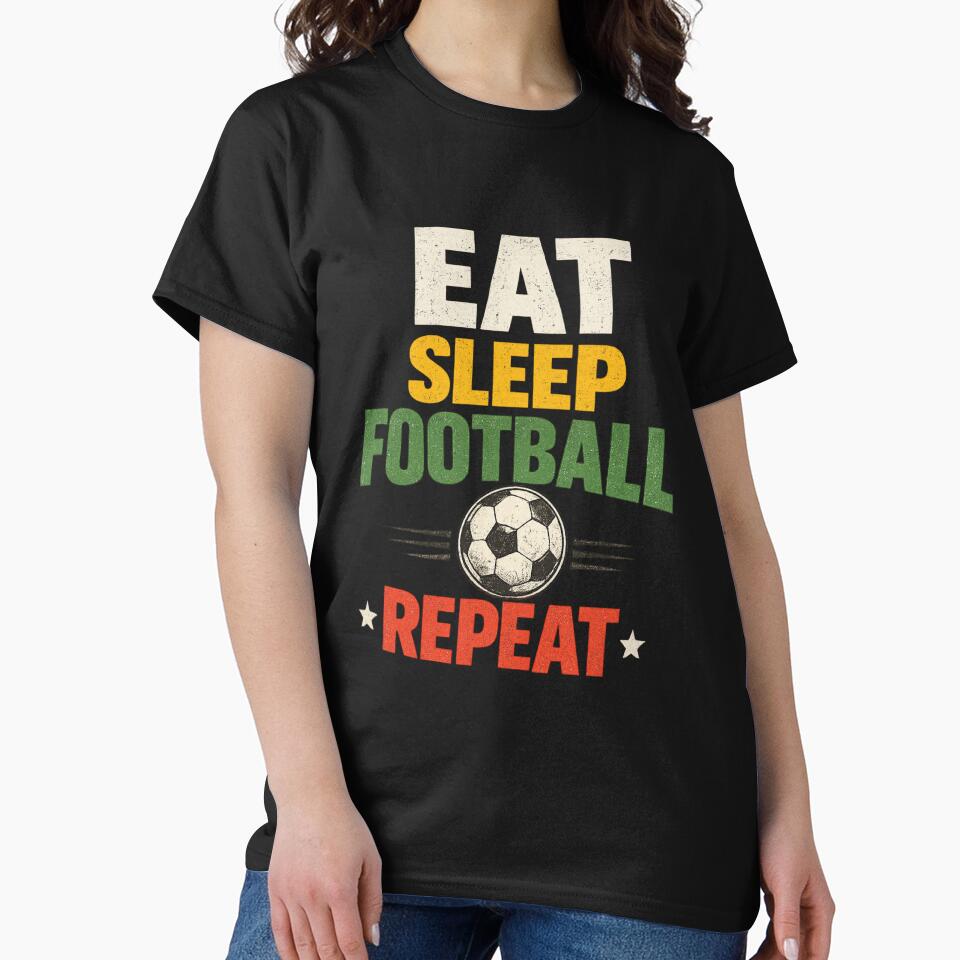 Eat Sleep Football Repeat Funny Football Fan Matchday by PunchDrop
