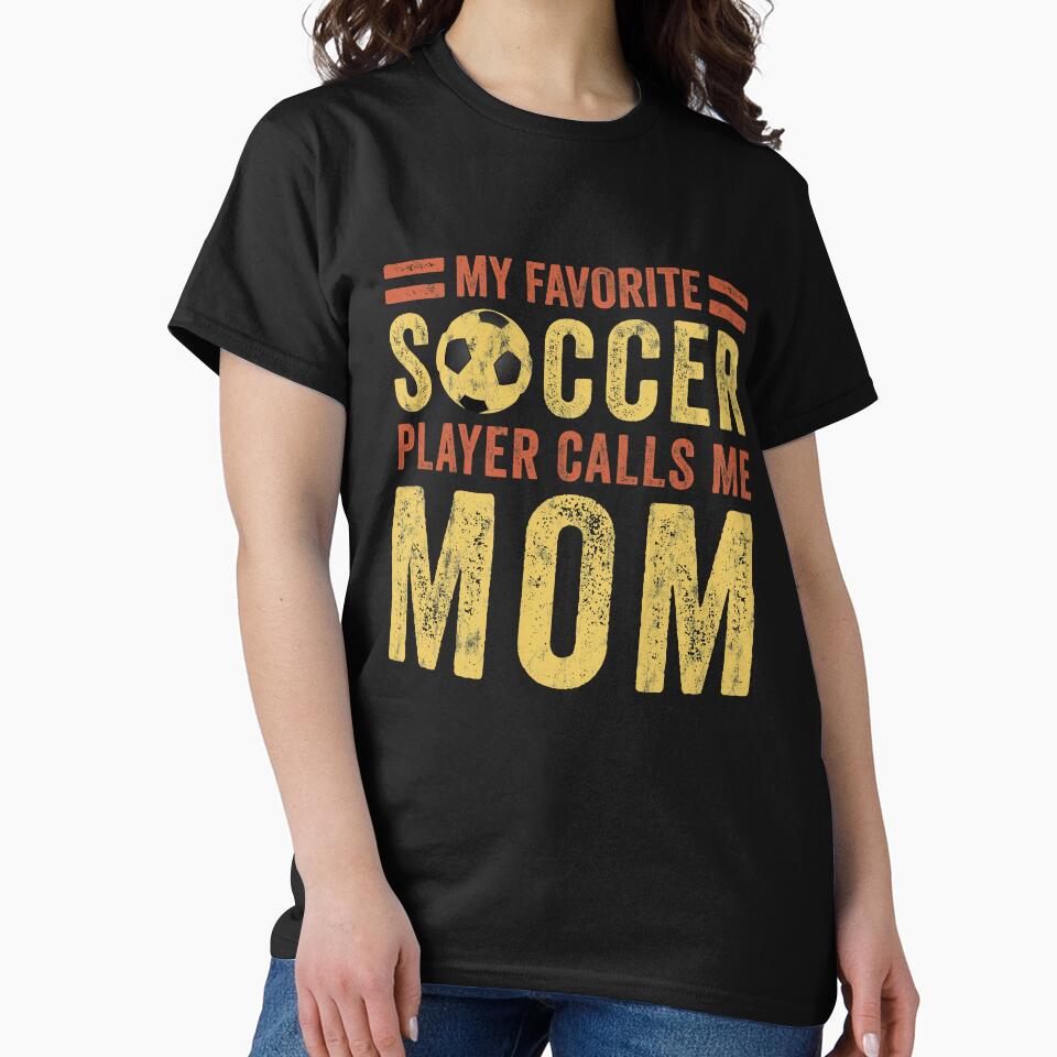 Soccer Mom - My Favorite Soccer Player Calls Me Mom by cimibaka25