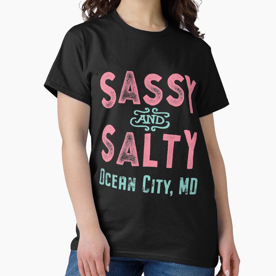 Ocean City Maryland Sassy and Salty by Futurebeachbum