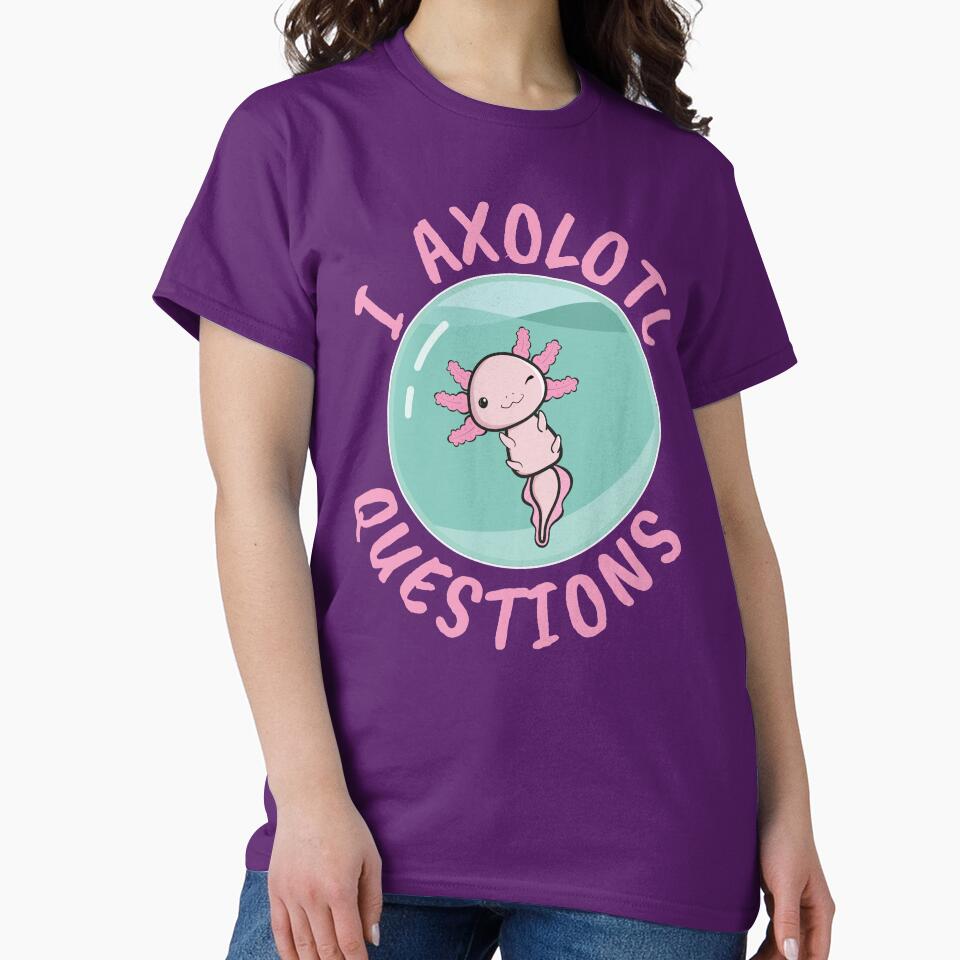 Cute & Funny I Axolotl Questions - Sticker Shirt by Branjos