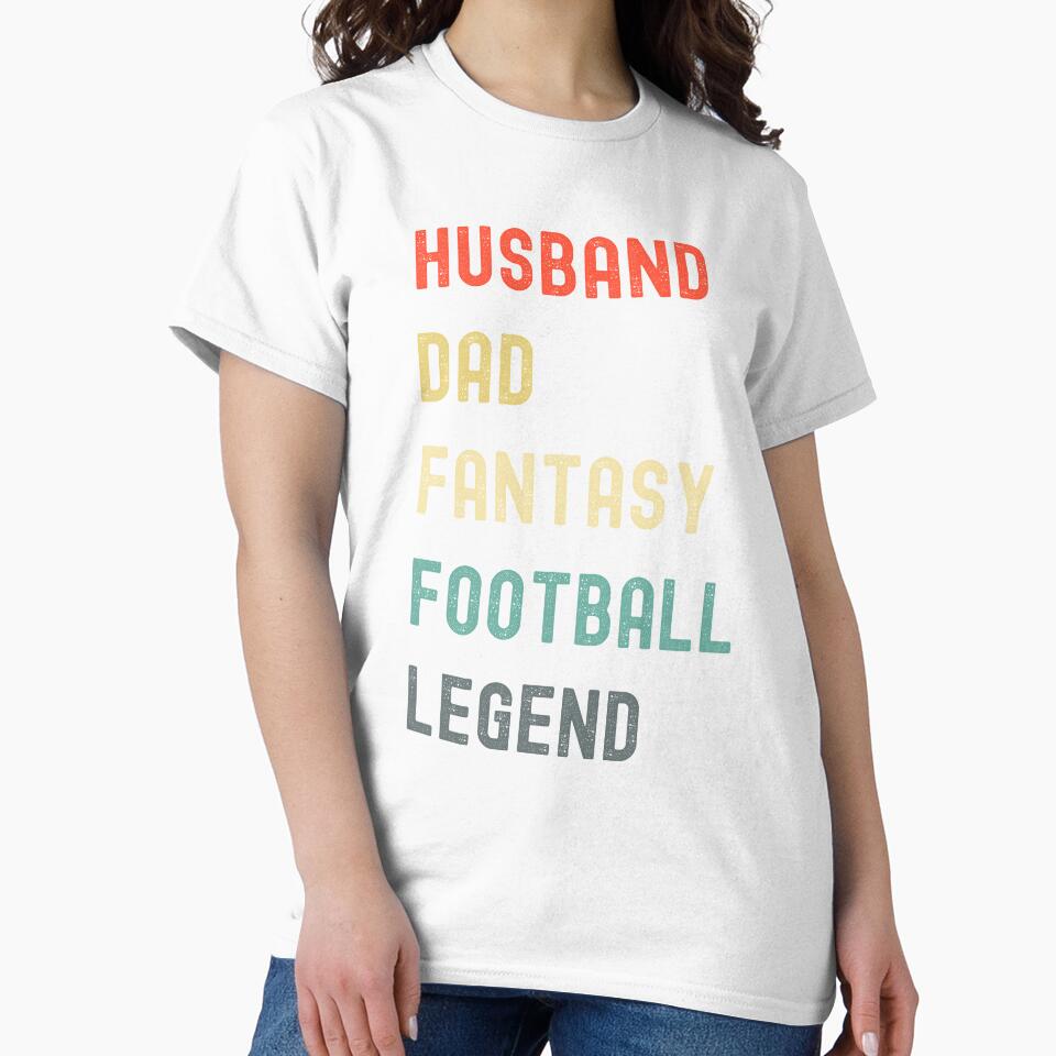 Husband dad fantasy football legend by Str8like dattshirts