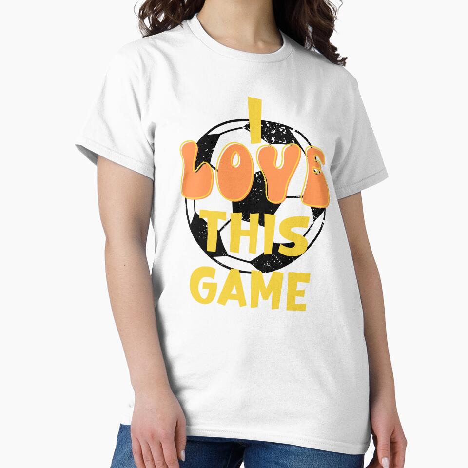 I Love This Game Football Soccer Cool Design by LJ4EVER