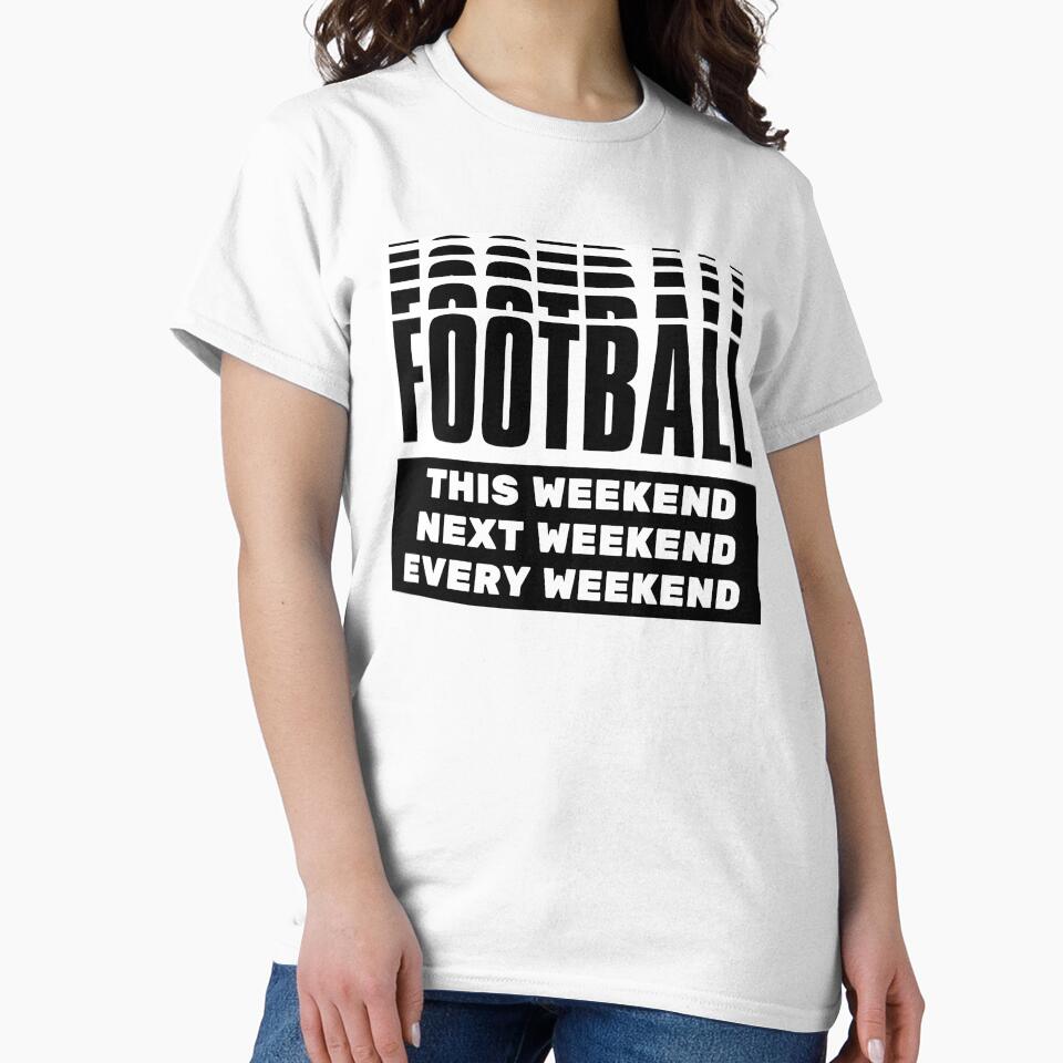 Football: This weekend. Football next weekend. Football every weekend by TheGreenGoat