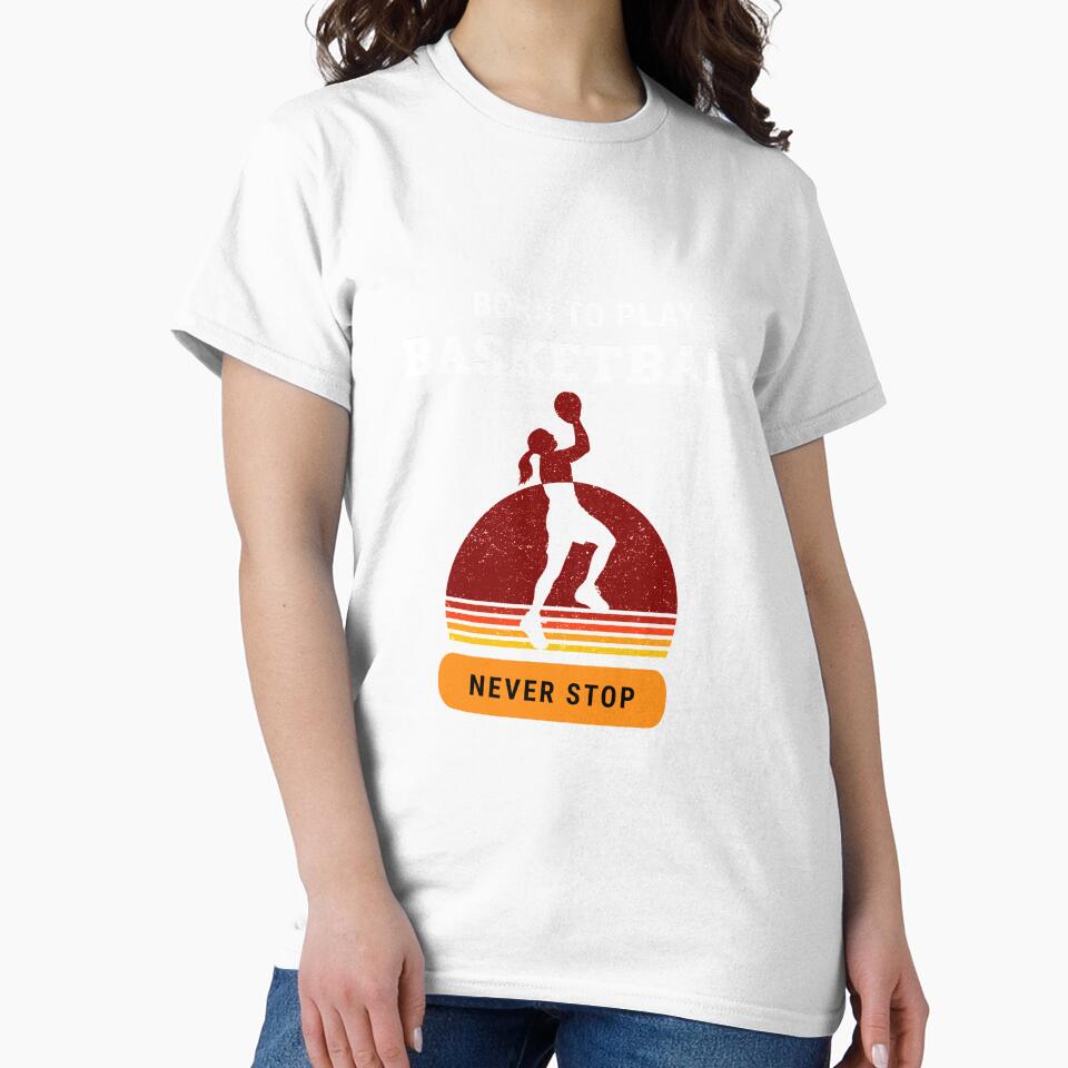 Born to play basketball vintage sunset design by TAMBUGH