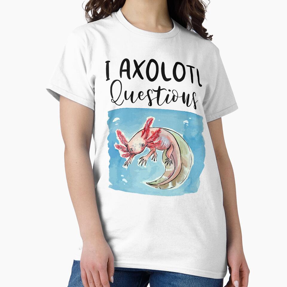 I Axolotl Questions by SunsetGloww