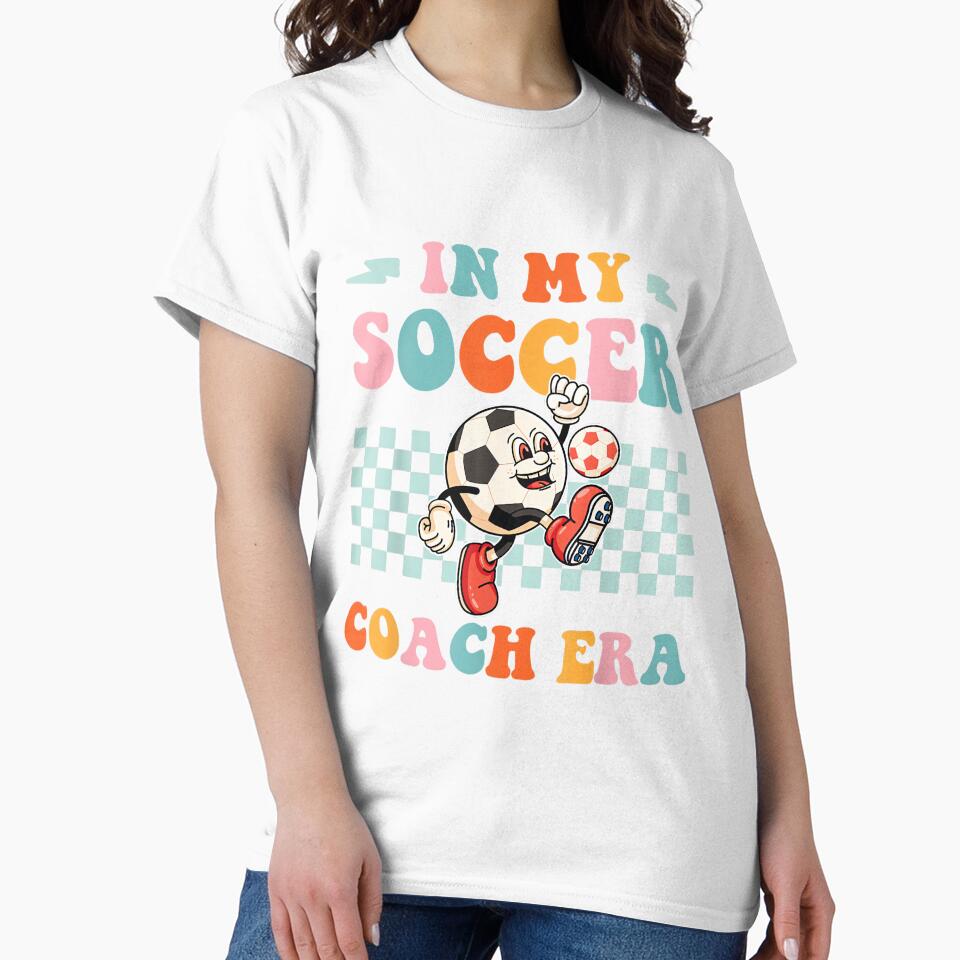 In My Soccer Coach Era Tee Funny Groovy Soccer Coach Design by HazelWCagle