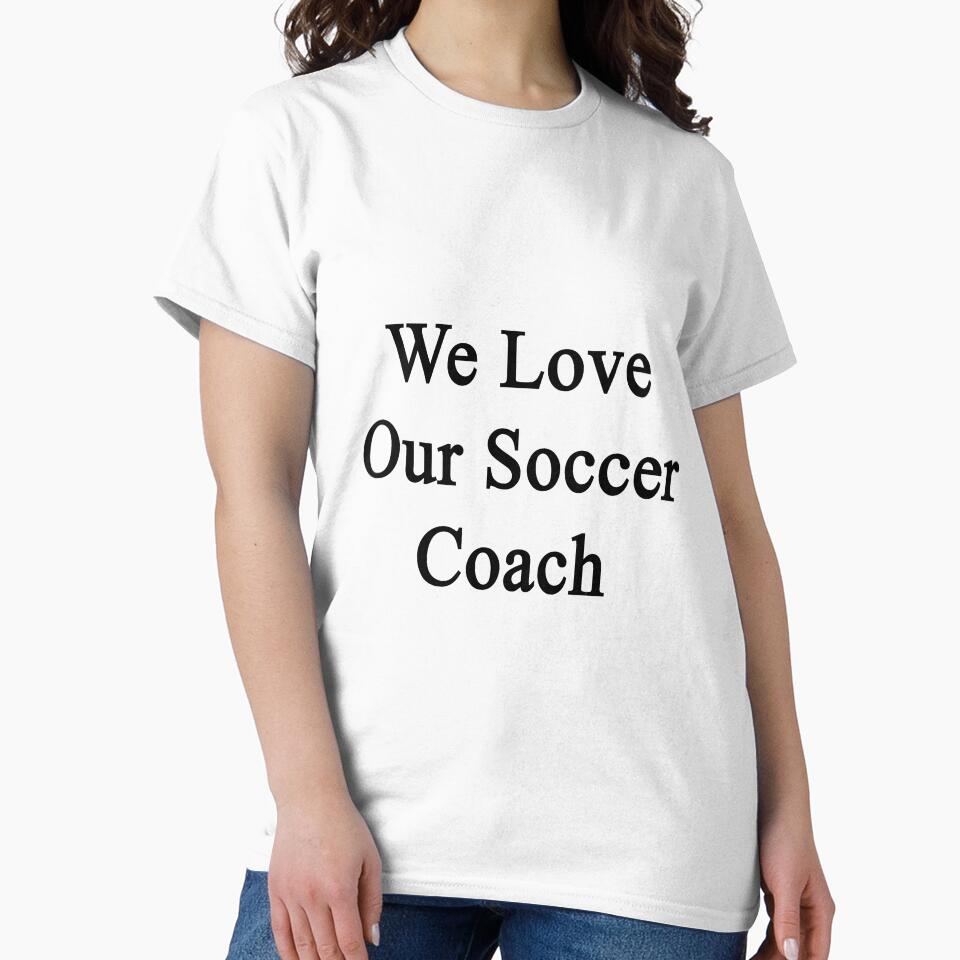 We Love Our Soccer Coach by supernova23