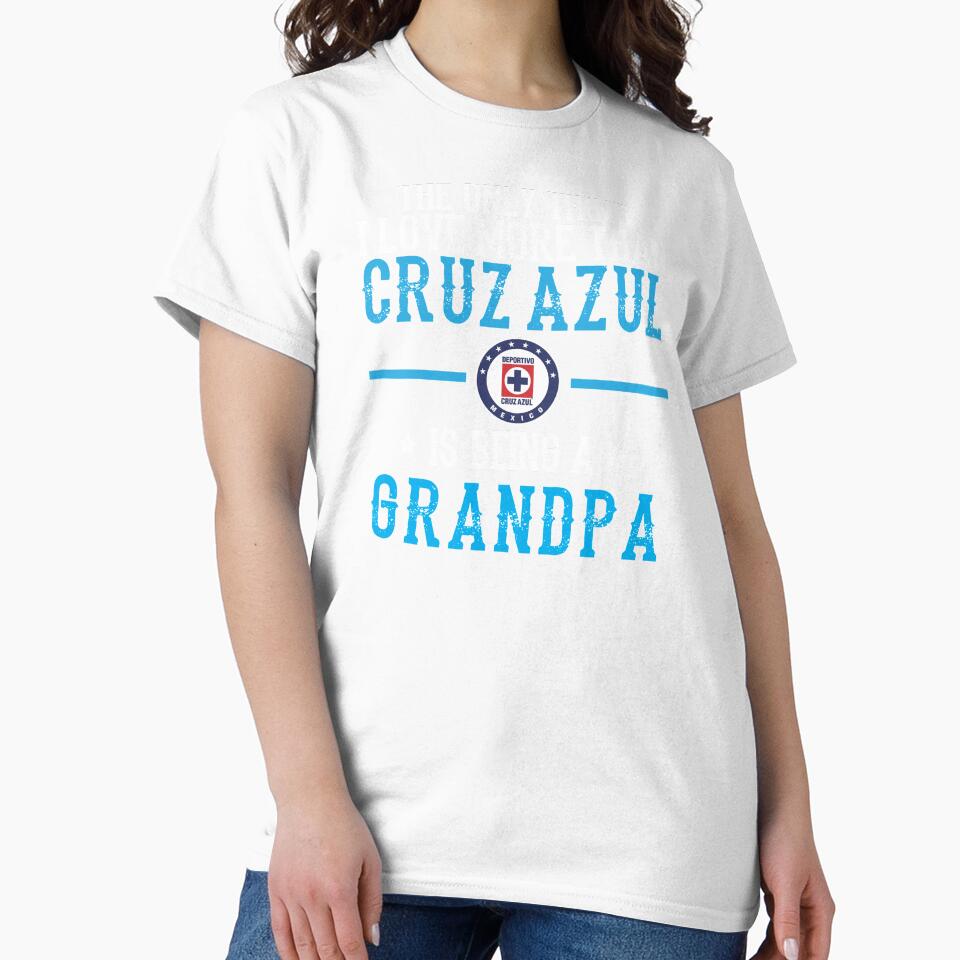 The Only Thing I Love More Than Cruz Azul Is Being A Grandpa Gift by masterbones