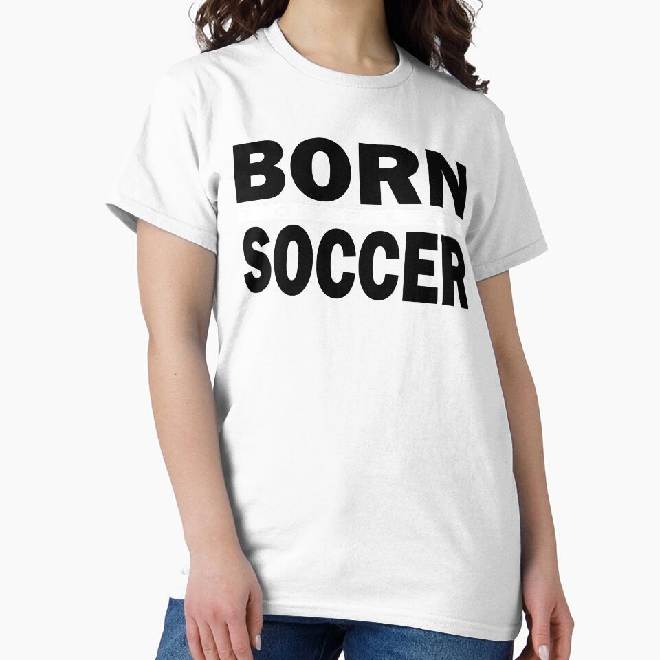 Born to Play Sports Inspiration Soccer Typography Design by MimsTees