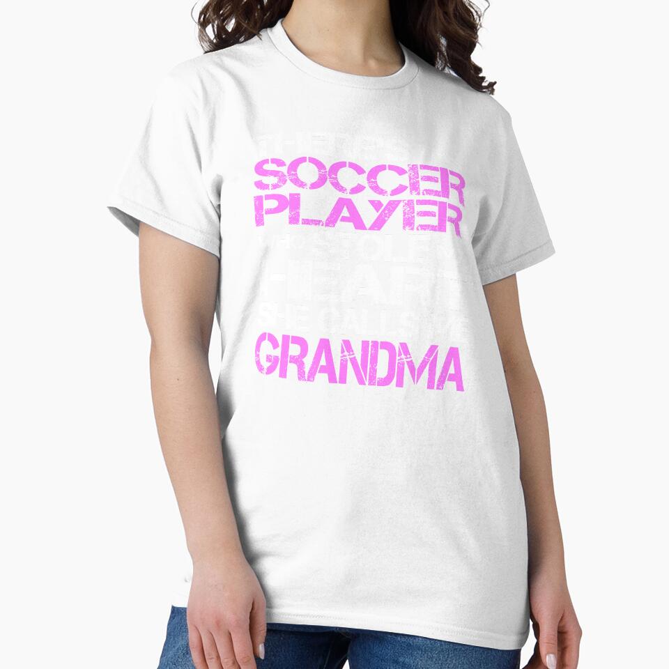 There's This Soccer Player Who Stole My Heart She Calls Me Grandma by nikkidawn74