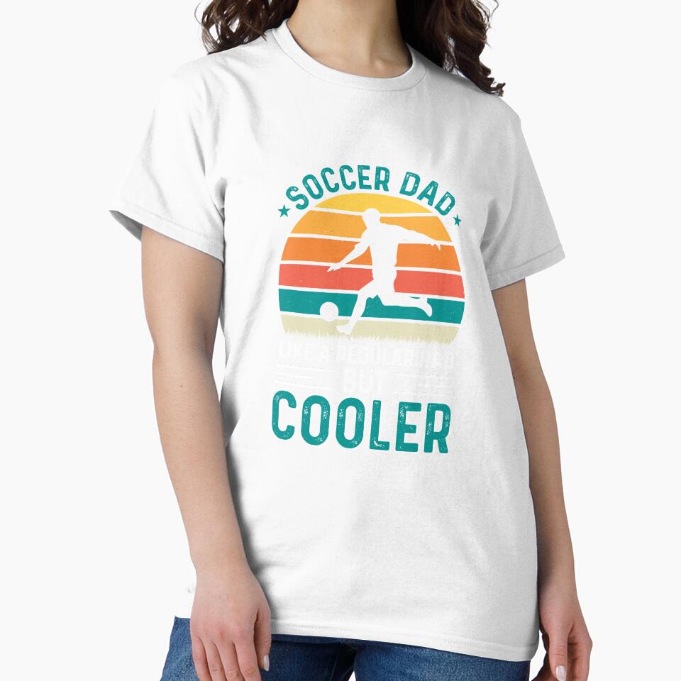 Soccer Dad Like A Regular Dad But Cooler by simplife-art